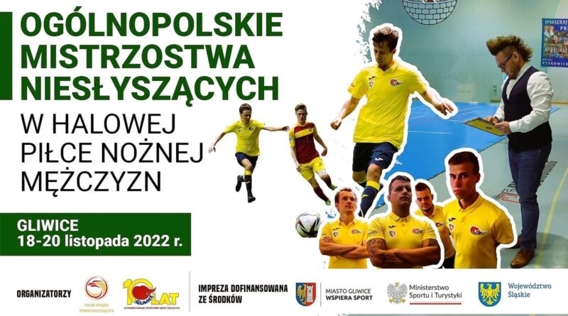 Piłkarskie emocje gwarantowane. W najbliższy weekend Ogólnopolskie Mistrzostwa Niesłyszących w Halowej Piłce Nożnej Mężczyzn – grupy A